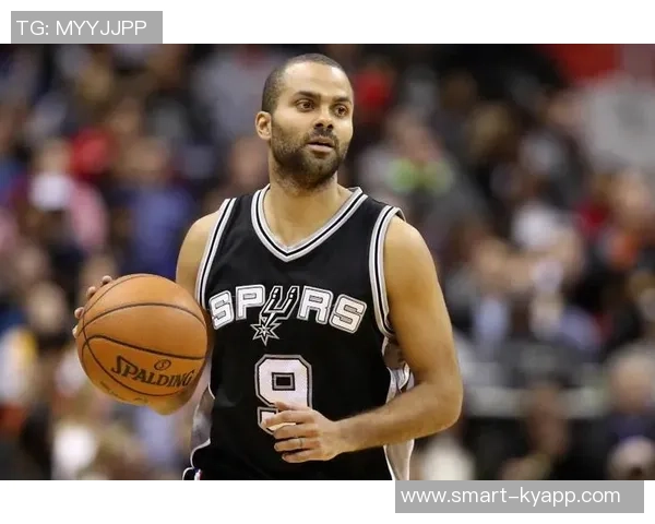 吉诺比利与帕克的传奇岁月：回顾马刺王朝的辉煌与挑战